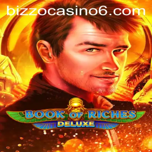 Discover the Exciting World of Book of Riches Deluxe